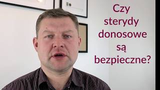 Czy sterydy donosowe są bezpieczne [upl. by Ahsenyt]