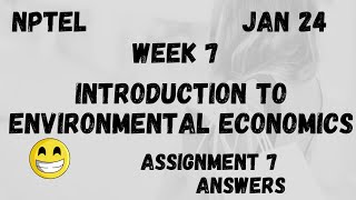 Introduction to Environmental Economics  Assignment 7  NPTEL 2024 [upl. by Hsaniva195]