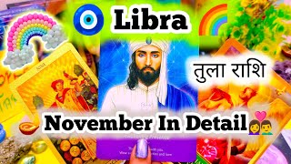 ✨LIBRA NOVEMBER 2024✨TULA RASHI तुला राशि🕉️ November Monthly Prediction  🌺 Timeless READING 💯 [upl. by Nyletac]