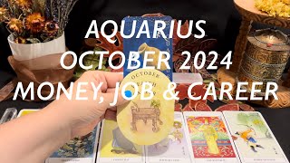 AQUARIUS  OCTOBER 2024 MONEY JOB amp CAREER♒️💰💼 [upl. by Drawd]