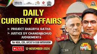 12th November 2024 Current Affairs  Daily Current Affairs Important Question for NDACDSAFCAT [upl. by Llenyl]