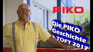 PIKO V047 Die PIKO Geschichte und quotTag der Offenen Türquot 2017 [upl. by Alyakam]