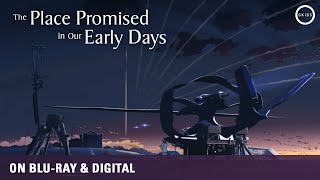 Makoto Shinkai  THE PLACE PROMISED IN OUR EARLY DAYS  On Bluray amp Digital [upl. by Rhodia]