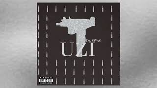 Dr SWAG  UZI [upl. by Ihel]