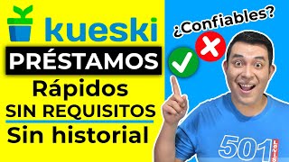 KUESKI PRESTAMOS ¿Prestamos RAPIDOS seguros y sin comprobar ingresos 😱 Prestamos Kueski en linea [upl. by Ring]