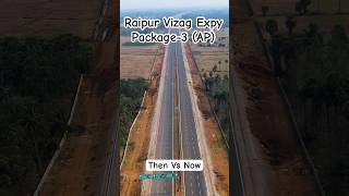 Raipur Vizag Expy Pkg 3 Andhra Pradesh Then Vs Now modigovernment modihaintohmumkinhain [upl. by Obocaj245]