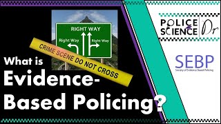 What is EvidenceBased Policing [upl. by Tyra]