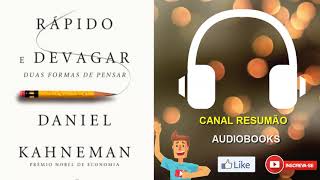 █▬█ █ ▀█▀  RÁPIDO E DEVAGAR  RESUMO DO LIVRO EM AUDIOBOOK  Daniel Kahneman [upl. by Arul]