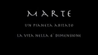 Marte la Vita nella 4° Dimensione [upl. by Erminie172]