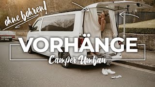 DIY Vorhänge für den VW T5  T6 Camper Umbau  OHNE BOHREN [upl. by Airdnua223]