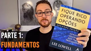 FIQUE RICO OPERANDO OPÇÕES PARTE 1 FUNDAMENTOS DAS OPÇÕES  OPÇÕES PARA INICIANTES [upl. by Ekusuy91]