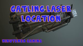 Gatling Laser Locations [upl. by Merril238]