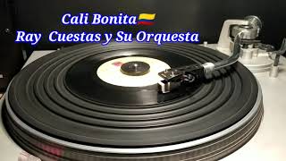 Cali Bonita 🇨🇴 Ray Cuestas y Su Orquesta [upl. by Axia]