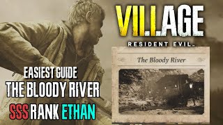 How To Get S Rank in The Bloody River as Ethan in Resident Evil Village Mercenaries [upl. by Jessamine]