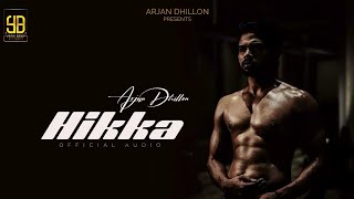 Hikka  Arjan Dhillon Full Song Arjan DhillonNew Punjabi Song 2024 [upl. by Shewchuk]