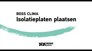 Boss Clima  Isoleren en bekleden van buitengevel  Stap 3 isolatieplaten plaatsen [upl. by Rickard]