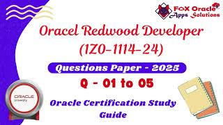 01 to 05  Oracle Redwood Application Developer Exam Prep  1Z0111424 Certification Questions [upl. by Arihaj870]