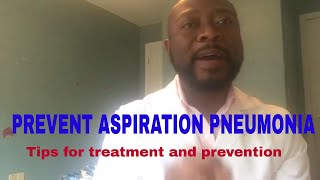 Aspiration Pneumonia Etiology and tips for prevention [upl. by Einnoj125]