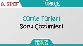 Cümle Türleri  Soru Çözümleri [upl. by Ttnerb]