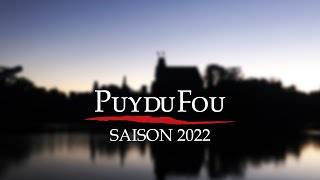 LES NOUVEAUTÉS DU PUY DU FOU 2022 [upl. by Naitsyrk]