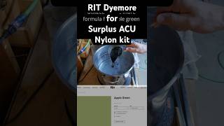 Rit DyeMore Apple Green formula for milsurplus ACUUCP camo shorts dye nylon [upl. by Holtz]