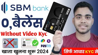 SBM Bank Account Opening 2024  SBM Bank Zero Balance Account Opening Online  SBM Bank Account Open [upl. by Droflim]