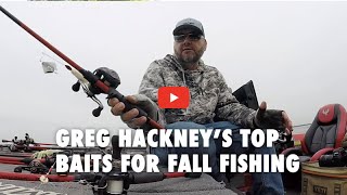 Greg Hackneys Top Fall Bait Selection [upl. by Marla]