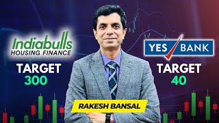 IndiaBulls Housing Finance Target 300 I Yes Bank Target 40 I Rakesh Bansal [upl. by Eirb]