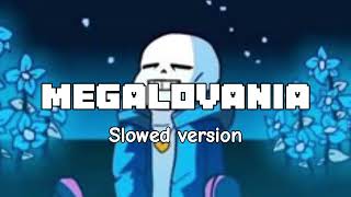 Megalovania  Slowed Undertale [upl. by Nerrak]