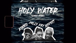 Kell Kay x Aidfest x Kineo Holy WaterLyric Video feat Kambwiri Sisters [upl. by Fleda]