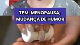 como tratar naturalmente TPM menopausa e mudança de humor [upl. by Yror332]