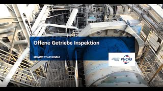 FUCHS Service Offene Getriebe Inspektion Schmierstoffe Zementindustrie [upl. by Ecnerrot192]