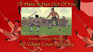 All Voices Cover Ill Make A Man Out Of You  Mulan [upl. by Adnaram]