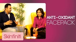 Antioxidant face pack with Cyrus Sahukar and Dr Jaishree Sharad   Skinfiniti [upl. by Rudd456]