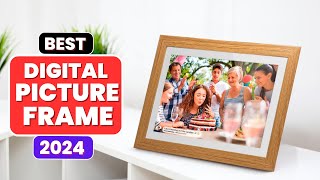 The 5 Best Digital Picture Frame of 2024  Buyer’s Guide [upl. by Margherita]