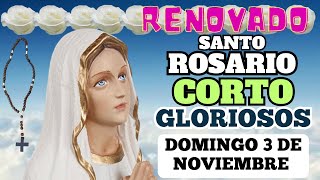 El Santo Rosario corto de hoy domingo 3 de noviembre 2024 misterios gloriosos 🌹♥️✝️✨🙏 NUEVO [upl. by Norahs]