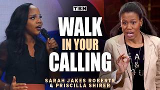 Sarah Jakes Roberts amp Priscilla Shirer Walk in Gods Purpose for Your Life  Full Sermons on TBN [upl. by Madea]