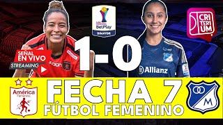 🔴 EN VIVO Fútbol Femenino  AMÉRICA DE CALI VS MILLONARIOS  LIGA BETPLAY FEMENINA  FECHA 7 [upl. by Irovi894]