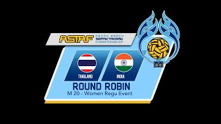 M20 Women Regu  THAILAND vs INDIA  ASTAF Asian Beach Sepaktakraw Championship 2024 [upl. by Atniuq]