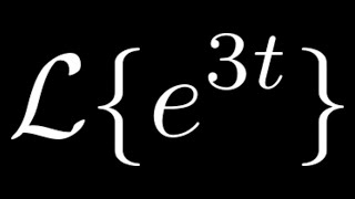 Laplace Transform of e3t [upl. by Didi]