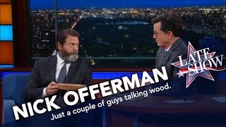 Nick Offerman Knows His Wood [upl. by Nola297]