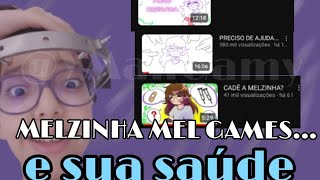 MELZINHA MEL GAMES Saúde [upl. by Aititil]