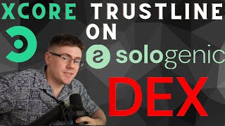 How to setup your XCORE Airdrop Trustline on SOLODEX  Free XCORE from SOLO and XRP [upl. by Aisila]