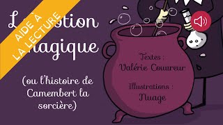 Histoire pour enfants  Livre syllabé  La potion magique ou lhistoire de Camembert la sorcière [upl. by Macpherson]