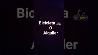 bicicleta 🚲 o alquiler [upl. by Yeroc974]