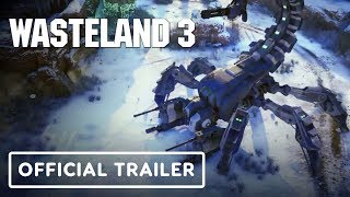 Wasteland 3  Official Gameplay Trailer  X019 [upl. by Wileen]