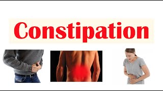 Constipation  Approach to Causes Associated Conditions amp Symptoms Treatments [upl. by Galanti]