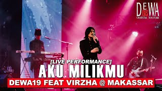 Dewa19 Feat Virzha  Aku Milikmu at Semarang Live Performance [upl. by Ennalorac621]