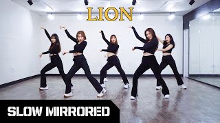 SLOW GIDLE 여자아이들  LION  안무 느리게 거울모드 SLOW MIRRORED [upl. by Rodavlas]