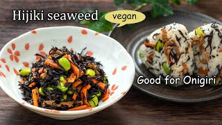 How to make Japanese Hijiki no Nimono Hijiki seaweed salad vegan food recipe for Onigiri filling [upl. by Undine]